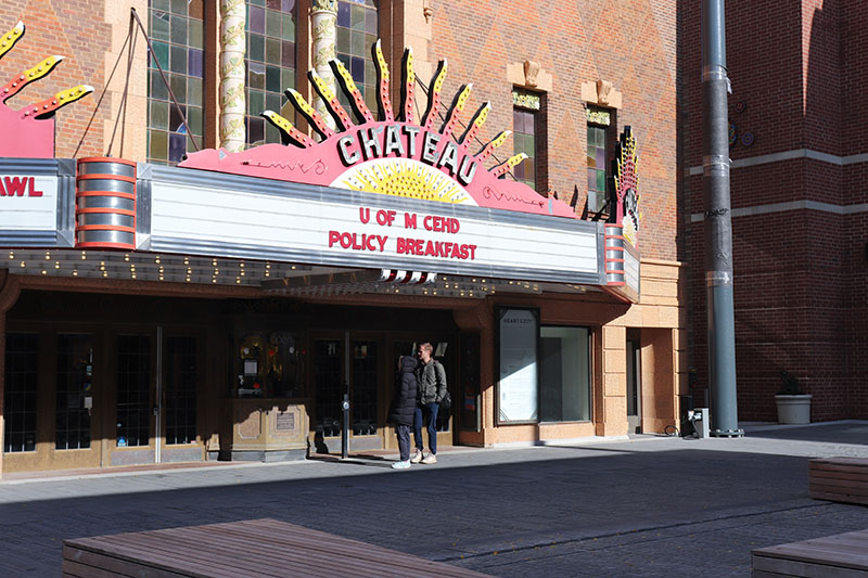 Marquee outside Chateau Theatre during October 2023 Policy Breakfast in Rochester Minnesota